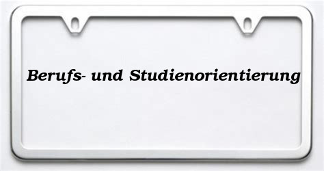 Berufs-und Studienorientierung